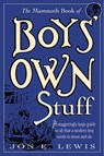 The Mammoth Book of Boys Own Stuff - Jon E. Lewis - 9781780332765