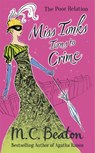 Miss Tonks Turns to Crime - M.C. Beaton - 9781780333182