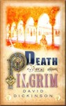 Death of a Pilgrim - David Dickinson - 9781780334134
