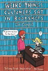 Weird Things Customers Say in Bookshops - Jen Campbell - 9781780334837