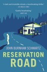Reservation Road - John Burnham Schwartz - 9781780335186