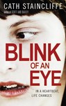 Blink of an Eye - Cath Staincliffe - 9781780335698