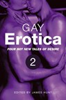 Gay Erotica, Volume 2 - James Hunt - 9781780336459