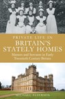 Private Life in Britain's Stately Homes - Michael Paterson - 9781780336909
