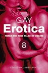 Gay Erotica, Volume 8 - James Hunt - 9781780338514