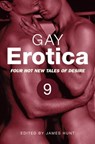 Gay Erotica, Volume 9 - James Hunt - 9781780338538