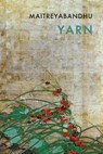 Yarn - Maitreyabandhu - 9781780372624