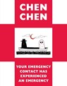 Your Emergency Contact Has Experienced an Emergency - Chen Chen - 9781780376233