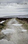 We Go On - Kerry Hardie - 9781780377018