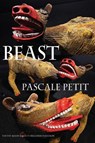 Beast - Pascale Petit - 9781780377377