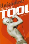 Unleashed: The Story of Tool - Joel Mciver - 9781780381510