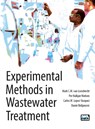 Experimental Methods in Wastewater Treatment - Mark C. M. van Loosdrecht ; Per Halkjaer Nielsen ; C. M. Lopez-Vazquez - 9781780404745