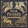 The Book of Beasts - Angela (Illustrator) Rizza ; Jonny Marx - 9781780554297