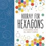 Hooray for Hexagons - Steve Richards - 9781780554952
