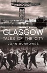 Glasgow - John Burrowes - 9781780573434