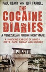 The Cocaine Diaries - Jeff Farrell ; Paul Keany - 9781780576077