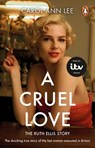 A Cruel Love - Carol Ann Lee - 9781780578446