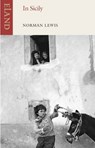 In Sicily - Norman Lewis - 9781780600093