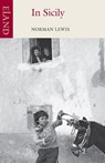 In Sicily - Norman Lewis - 9781780600093