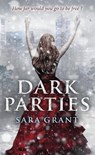 Dark Parties - Sara Grant - 9781780621258