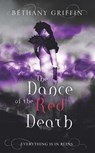 The Dance of the Red Death - Bethany Griffin - 9781780621395