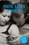 Men, Love & Birth - Mark Harris - 9781780662251