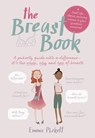 The Breast Book - Emma Pickett - 9781780664750