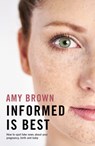 Informed is Best - Amy Brown - 9781780664903