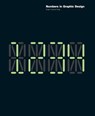 Numbers in Graphic Design - Roger Fawcett-Tang - 9781780673974