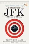The Assassination of JFK - Jonathan Mayo - 9781780721866