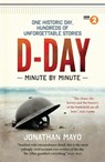 D-Day Minute By Minute - Jonathan Mayo - 9781780722160