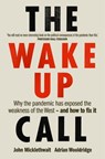 The Wake-Up Call - John Micklethwait ; Adrian Wooldridge - 9781780724836