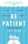 Be Patient - Tilly Rose - 9781780726236