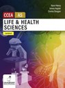 Life and Health Sciences for CCEA AS Level - James Napier ; Nora Henry ; Emma Dougan - 9781780733371