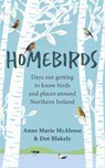 Homebirds - Anne Marie McAleese ; Dot Blakely - 9781780733401