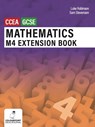Mathematics M4 Extension Book for CCEA GCSE Level - Luke Robinson ; Sam Stevenson - 9781780734071