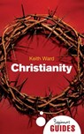 Christianity - Keith Ward - 9781780741390