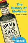 The History of Medicine - Mark Jackson - 9781780745275