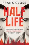 Half Life - Frank Close - 9781780745824
