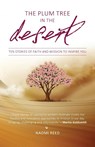 The Plum Tree in the Desert - Naomi Reed - 9781780781419
