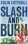Slash and Burn - Colin Cotterill - 9781780870960