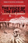 The Voice of the Spirits - Xavier-Marie Bonnot - 9781780873619