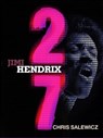 27: Jimi Hendrix - Chris Salewicz - 9781780875408