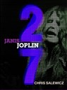 27: Janis Joplin - Chris Salewicz - 9781780875415