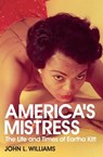 America's Mistress - John L. Williams - 9781780875576