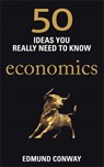 50 Economics Ideas You Really Need to Know - Edmund Conway - 9781780875859