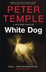 White Dog - Peter Temple - 9781780877341