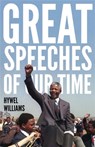 Great Speeches of Our Time - Hywel Williams - 9781780877464