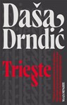 Trieste - Dasa Drndic - 9781780878355