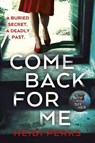 Come Back For Me - PERKS,  Heidi - 9781780898865